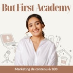 But First Academy - Marketing de contenu