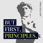 But First, Principles! Podcast But First, Principles!