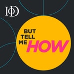 Logo of the podcast But Tell Me How Podcast But Tell Me How