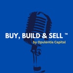 Podcast BUY BUILD SELL ™