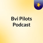 Logo of the podcast Bvi Pilots Podcast Podcast Bvi Pilots Podcast