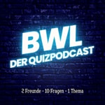 Logo of the podcast BWL - Der Quizpodcast Podcast BWL - Der Quizpodcast