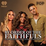 Logo of the podcast By Order of The Faithfuls Podcast By Order of The Faithfuls