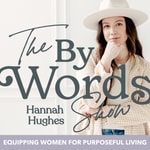 By Words: Purposeful Living for Christian Women, Intentional Faith, Biblical Womanhood