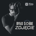 Logo of the podcast Było Sobie Zdjęcie Podcast Było Sobie Zdjęcie