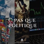 Logo of the podcast C pas que politique Podcast C pas que politique
