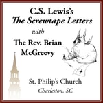 Logo of the podcast C. S. Lewis and The Screwtape Letters Podcast C. S. Lewis and The Screwtape Letters