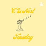 Logo of the podcast C U Next Tuesday Podcast C U Next Tuesday