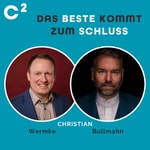 C2 - Das Beste kommt zum Schluss! Podcast C2 - Das Beste kommt zum Schluss!