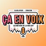 Logo of the podcast ÇA EN VOIX Podcast ÇA EN VOIX