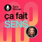 Podcast ça fait SENS
