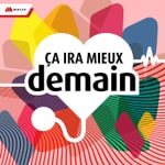 Logo of the podcast Ça ira mieux demain Podcast Ça ira mieux demain