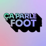 Podcast ÇA PARLE FOOT