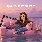 Logo of the podcast Ça s’discute Podcast Ça s’discute