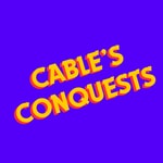 Logo of the podcast Cable's Conquests Podcast Cable's Conquests