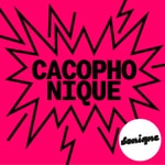 Logo of the podcast Cacophonique Podcast Cacophonique