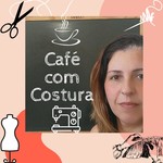Logo of the podcast Café Com Costura Podcast Café Com Costura