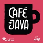 Logo of the podcast Café con Java Podcast Café con Java