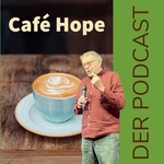Podcast CAFE HOPE - Hoffnung bei einer Tasse Kaffee