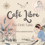 Podcast Café Libre - The Drift Table