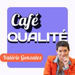 Logo of the podcast Café Qualité Podcast Café Qualité