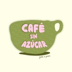 Podcast Café sin azúcar