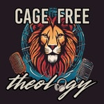 Logo of the podcast Cage Free Theology Podcast Cage Free Theology