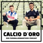 Podcast Calcio d´Oro - Der Fußballromantiker-Podcast