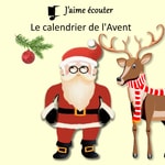 Logo of the podcast Calendrier de l'Avent de J'aime écouter Podcast Calendrier de l'Avent de J'aime écouter