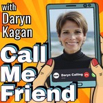 Call Me Friend Podcast Call Me Friend
