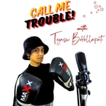 Logo of the podcast Call me trouble Podcast Call me trouble