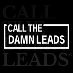 Call The Damn Leads Podcast Call The Damn Leads