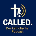 Logo of the podcast Called. Der katholische Podcast Podcast Called. Der katholische Podcast
