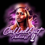 Logo of the podcast CalledOut Podcast Podcast CalledOut Podcast