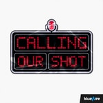 Logo of the podcast Calling Our Shot Missing podcast logo