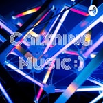 Logo of the podcast Calming Music :) Podcast Calming Music :)