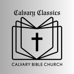 Logo of the podcast Calvary Classics Podcast Calvary Classics