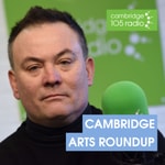 Logo of the podcast Cambridge Arts Round-up Podcast Cambridge Arts Round-up