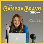 Logo of the podcast Camera Brave Show Podcast Camera Brave Show