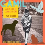Podcast Camil aus dem Zweiten -  Kinderhörspiel / Podcast für Kinder