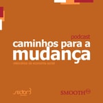 Logo of the podcast Caminhos para a mudança Podcast Caminhos para a mudança