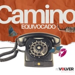Logo of the podcast Camino Equivocado Podcast Camino Equivocado