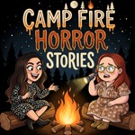 Logo of the podcast CAMP-Fire Horror Stories Podcast CAMP-Fire Horror Stories