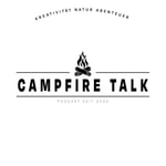 Logo of the podcast Campfire Talk Podcast Campfire Talk