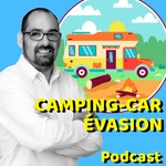 Logo of the podcast Camping-car évasion Podcast Camping-car évasion