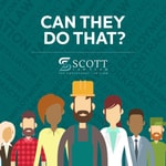 Logo of the podcast Can They Do That? - With The Scott Law Team Podcast Can They Do That? - With The Scott Law Team