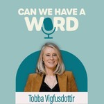 Can We Have a Word? Podcast Can We Have a Word?
