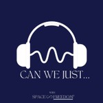 Logo of the podcast Can We Just Podcast Can We Just
