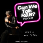 Logo of the podcast Can We Talk RnB? Podcast Podcast Can We Talk RnB? Podcast