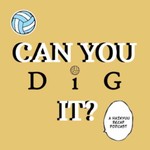 Logo of the podcast Can You Dig It Podcast Can You Dig It